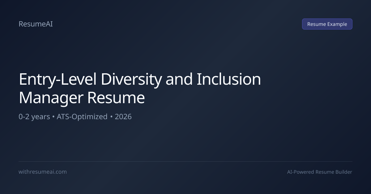 Entry-Level Diversity and Inclusion Manager Resume Examples & Templates ...