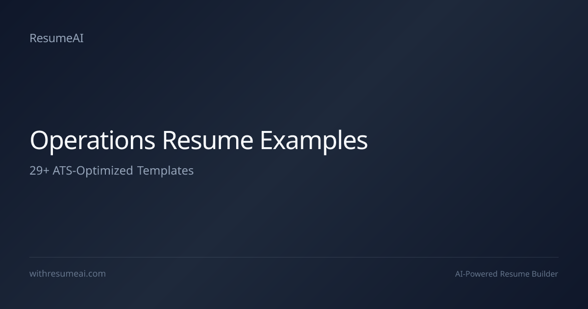 Operations Resume Examples & Templates (2026)
