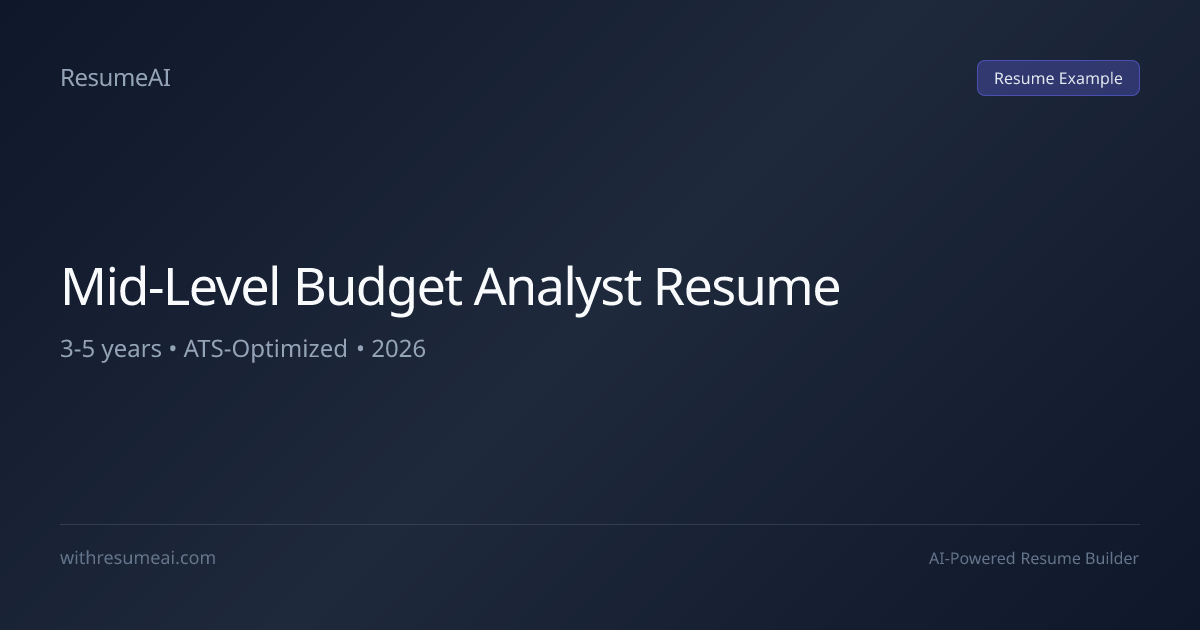 Mid-Level Budget Analyst Resume Examples & Templates (2026)