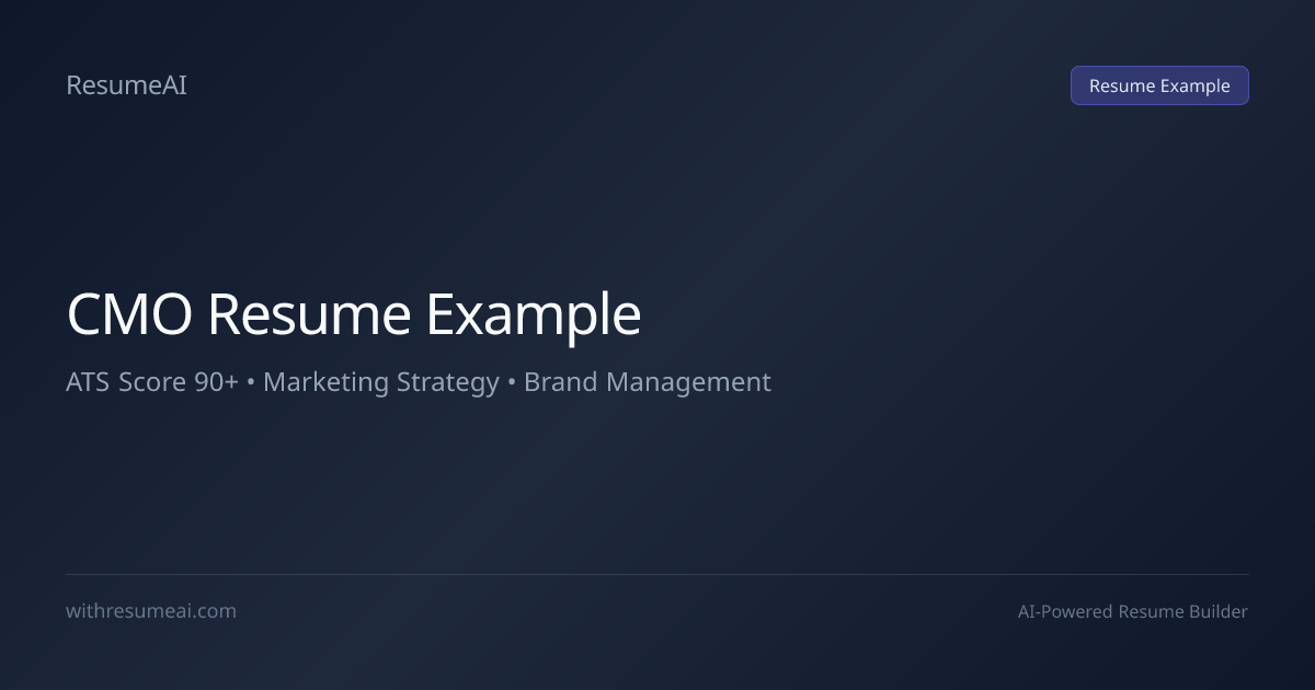 CMO Resume Example — ATS Score 90+ (2026)