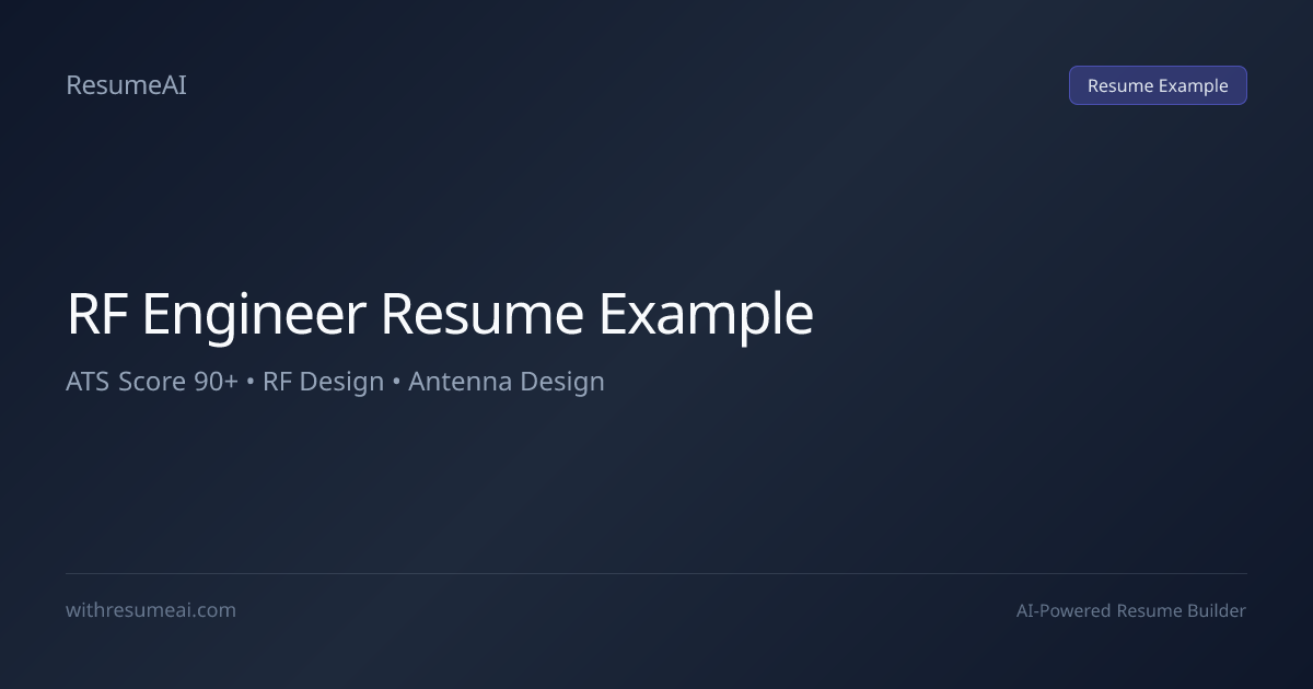 RF Engineer Resume Example — ATS Score 90+ (2026)