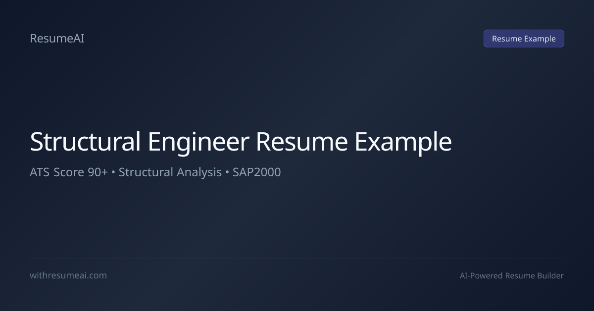 Structural Engineer Resume Example — ATS Score 90+ (2026)
