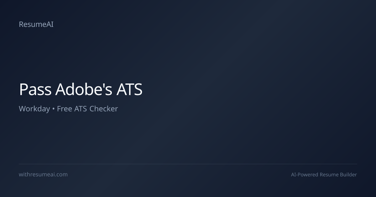 Pass Adobe's ATS | Free Resume Checker | ResumeAI